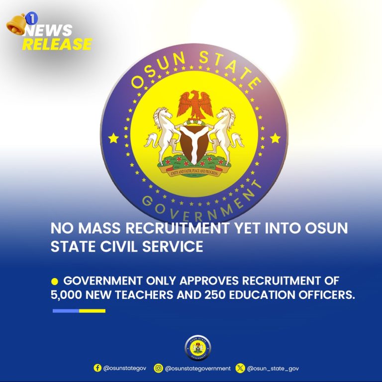 No mass recruitment yet into Osun State Civil Service, Osun Govt Clarifies