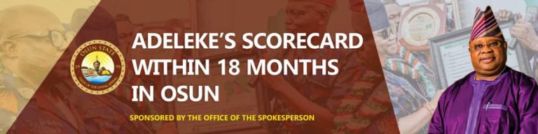 ADELEKE SCORECARD WITHIN 18 MONTHS IN OSUN