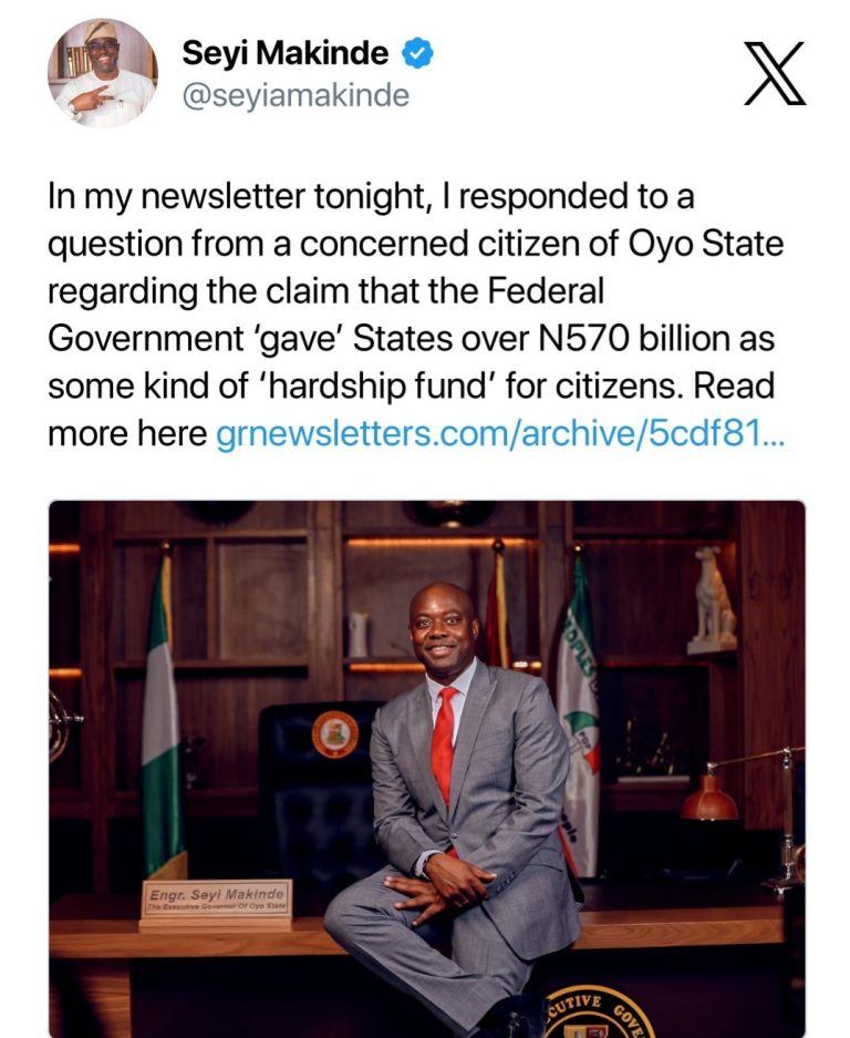 Just In: Oyo State Governor, Seyi Makinde Denies Receiving 570bn FG Disbursement to State’s (Gives Clarification)